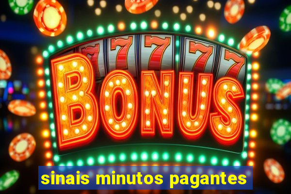 sinais minutos pagantes